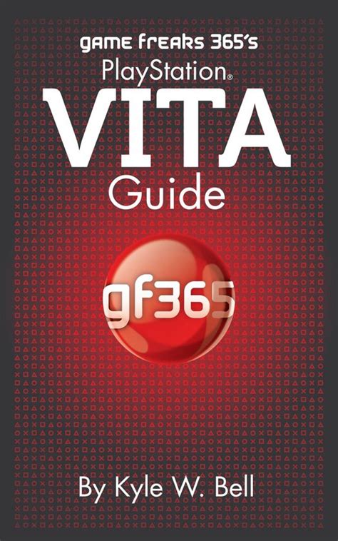 Game freaks 365s playstation vita guide. - Mazda 3 1 6 mzcd maintenance manual.