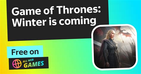 Game of Thrones: Winter is coming 101XP.