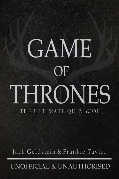 Game of Thrones The Ultimate Quiz Book Volume 1