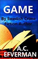 Read Online Game Ds Morgan Callaghan Crime Fiction 1 By Ac Efverman