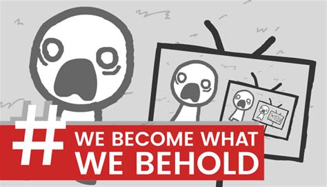 Games like we become what we behold. Things To Know About Games like we become what we behold. 