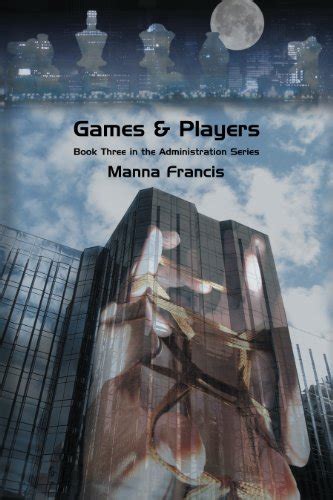 Download Games  Players The Administration 3 By Manna Francis