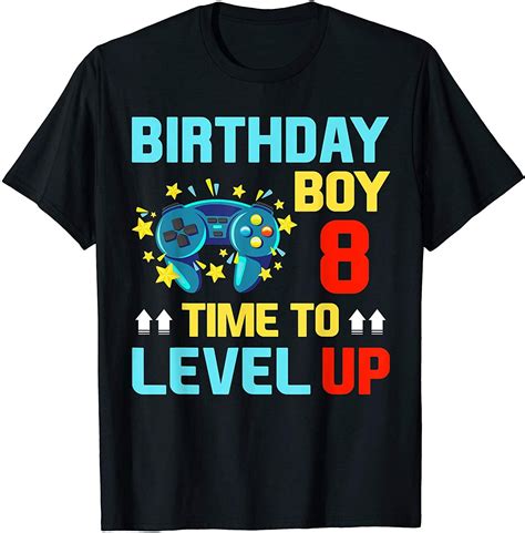 i. $14.07 Save 30%. Level 21 Complete 21th Birthday Video Gamer T-Shirt. $20.95 Comp. value. i. $14.67 Save 30%. Level 5 Unlocked Video Game 5th Birthday Gamer Gif T-Shirt. $21.20 Comp. value. . 