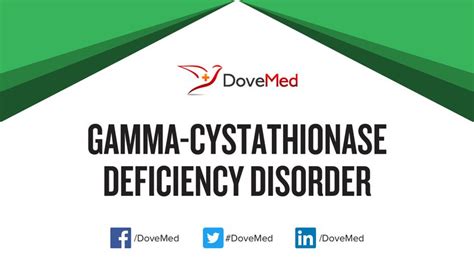 Gamma-cystathionase deficiency - About the Disease