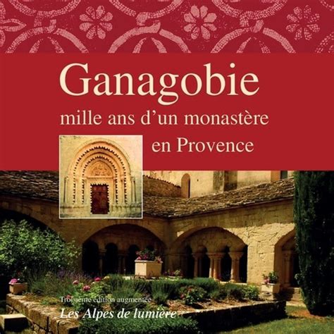 Ganagobie, mille ans d'un monastère en provence. - Regulation audit inspection standards and risk a handbook for street level regulators.