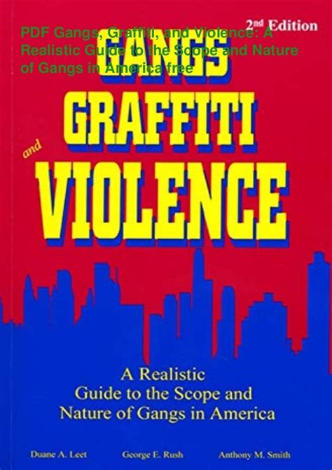 Gangs graffiti and violence a realistic guide to the scope and nature of gangs in america. - Gutes ende muss man sich holen.