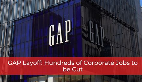 Gap to cut hundreds of corporate jobs, according to WSJ