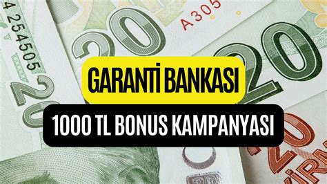 Garanti 1000 tl bonus