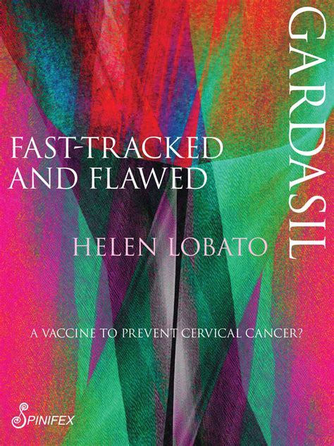 Gardasil Fast tracked and Flawed