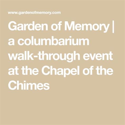 Garden of Memory a columbarium walk-through event at the Chapel of