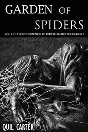 Download Garden Of Spiders Volume 2 A Companion Book To Fallocaust 3 By Quil Carter