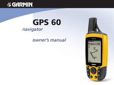 Garmin gps 60 user manual free download. - Manuales de propietarios de tractores new holland.