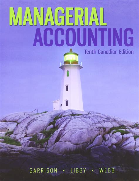 Garrison managerial accounting 13e solution manual. - Avventure di huckleberry finn domande guida allo studio.