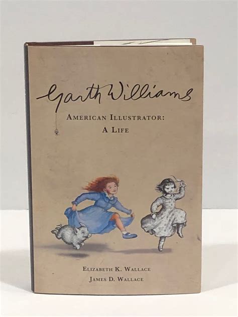 Garth Williams American Illustrator A Life