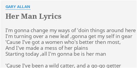 Gary Allan - Her Man Lyrics AZLyrics.com