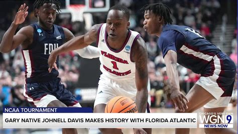 Gary native Johnell Davis makes history in Florida Atlantic's NCAA Tournament run