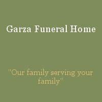 Garza funeral home recent obituaries. .  ...