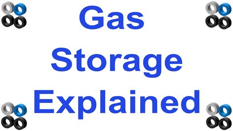 Gas Storage Explained (how and why?) - YouTube