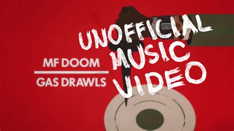 Gas drawls. Provided to YouTube by BWSCD Inc Gas Drawls · MF DOOM Operation: Doomsday (Complete) ℗ 1999 Metalface Records Released on: 1999-10-19 Main Artist: MF D... 