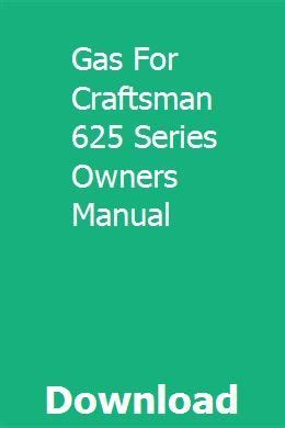 Gas for craftsman 625 series owners manual. - Kirjakauppojen liiketalous ja kannattavuus v. 1952.