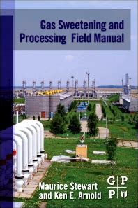 Gas sweetening and processing field manual 1st edition. - De las sacerdotisas, brujas y adivinas de machu picchu.