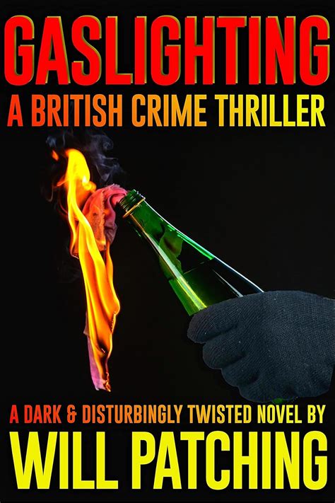 Gaslighting A British Crime Thriller