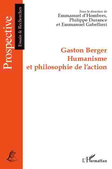 Gaston berger humanisme et philosophie de laction. - Führer für gesunde ernährung david brownstein.
