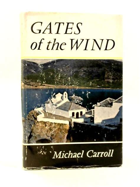 Gates of the Wind by Michael Carroll (9789602260890)