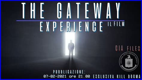 Gateway experience cia. The CIA’s Process Gateway report relied heavily on the work of Robert Monroe, who claimed that his experiments syncing the left and right hemispheres of his brain led to out-of-body experiences. 