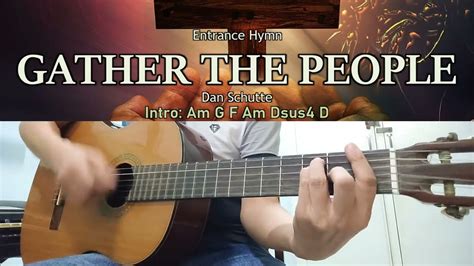 Gather The People by Dan Schutte guitar cover Chords