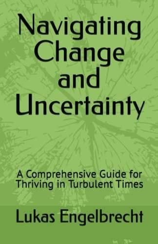 Gather Your Bearings: A Comprehensive Guide to Navigating Uncertainty