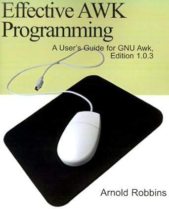 Gaw Effective Aw Programming A User S Guide For Gnu Awk Manualzz