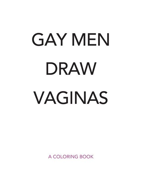 Gay Men Draw Vaginas