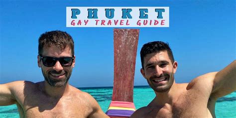 Gay Phuket Guide 2025