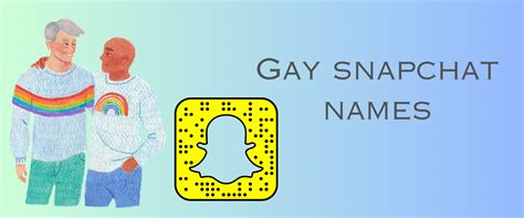 Gay snapchat names. Things To Know About Gay snapchat names. 
