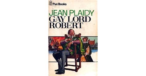 Read Online Gay Lord Robert Tudor Saga 11 By Jean Plaidy