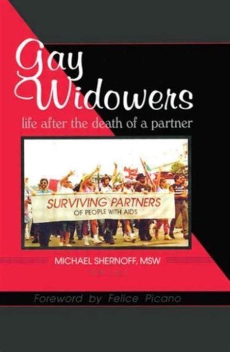 Read Online Gay Widowers Life After The Death Of A Partner By Michael Shernoff