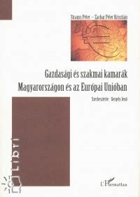 Gazdasági és szakmai kamarák magyarországon és az európai unióban. - Handbook of intermediality literature image sound music.