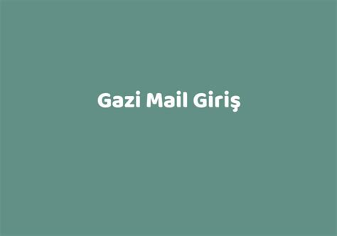 Gazi mail