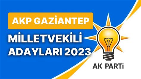 Gaziantep akp aday adayları