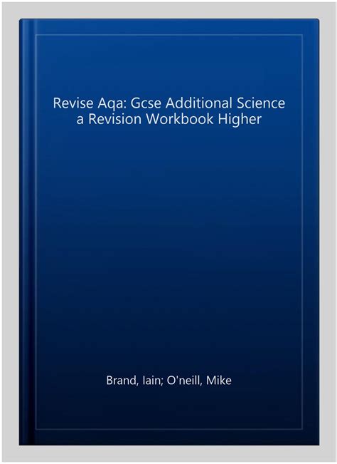 Gcse Aqa Core And Additional Science Biologyaqa Gcse English Language Workbook