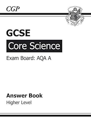 Gcse Core Science Aqa A Answers For Workbook Foundationgcse Extension Science Aqa Workbook