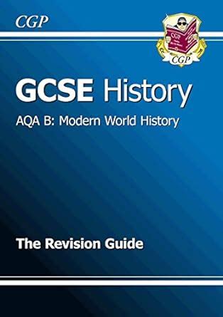 Gcse history aqa b modern world history revision guide. - Prinzipien der anatomie und phisiologie 14. auflage.