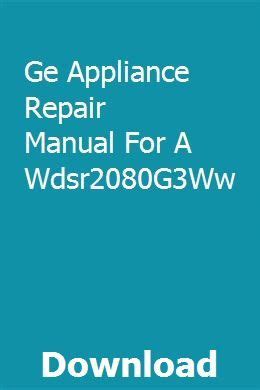 Ge appliance repair manual for a wdsr2080g3ww. - Sony dvd player dvp s360 manual.