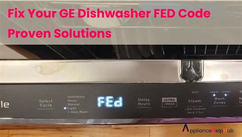 Ge dishwasher fed code. These fault codes, also called error or function codes, help GE Appliances … 
