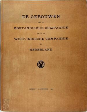 Gebouwen van de oost indische compagnie en van de west indische compagnie in nederland. - Handbook of research on distributed medical informatics and e health.