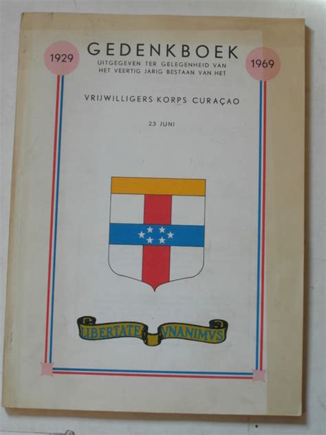 Gedenkboek uitgegeven ter gelegenheid van het veertig jarig bestaan van het vrijwilligers korps curaçao 1929 1969. - Instruction manual for cummins jetscan 4062.