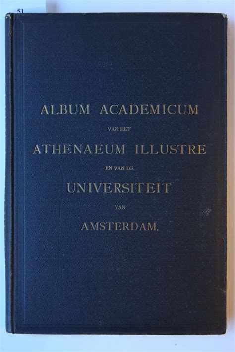 Gedenkboek van het athenaeum en de universiteit van amsterdam, 1632 1932. - Mtv bad bevensen von 1861 e.v..