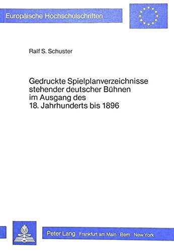 Gedruckte spielplanverzeichnisse stehender deutscher bühnen im ausgang des 18. - Traduccion y peosia en espan, 1918-1936.