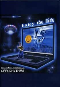 Geek Rhythms: Enjoy the Ride
